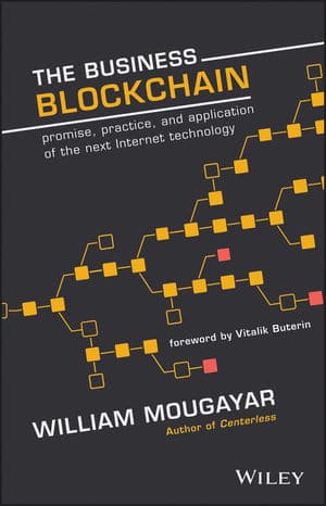 The Business Blockchain: Promise, Practice, and Application book cover